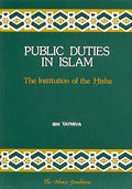 Public Duties in Islam: The Institution of the Hisba