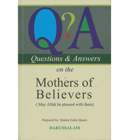 Misc. Questions & Answers on Mothers of Believers