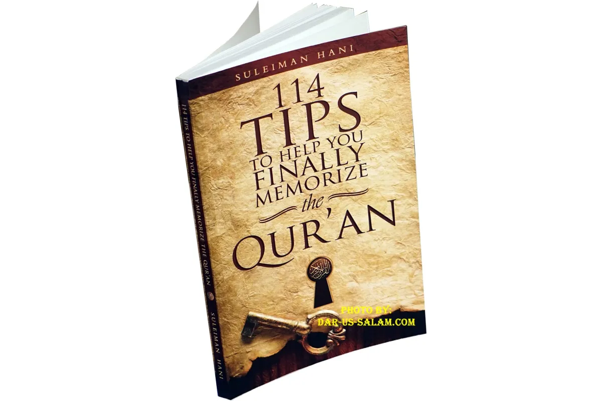 114 Tips To Help You Finally Memorize the Quran