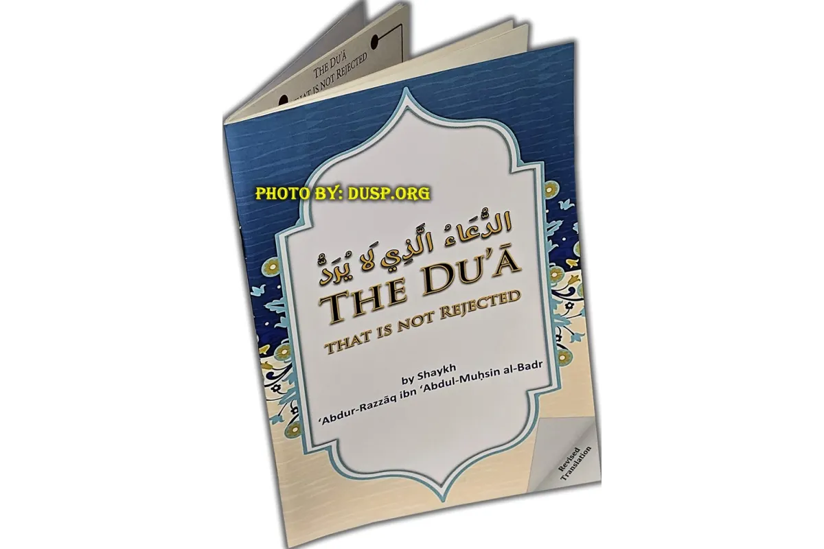 The Dua That Is Not Rejected