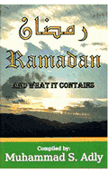 Ramadan and What it Contains