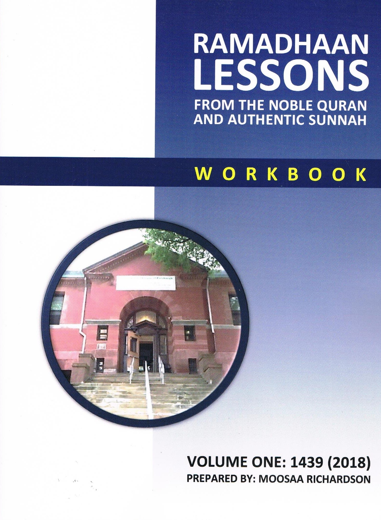 Ramadhaan Lessons From The Noble Quran And…(Workbook 3)