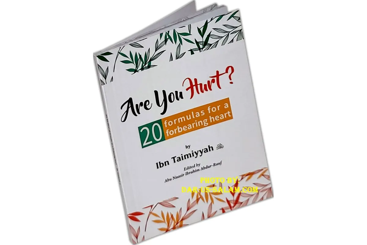 Are You Hurt? 20 Formulas for a Forbearing Heart