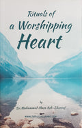 Rituals of a Worshipping Heart