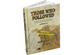 Those Who Followed