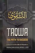 Taqwa The Path To Success