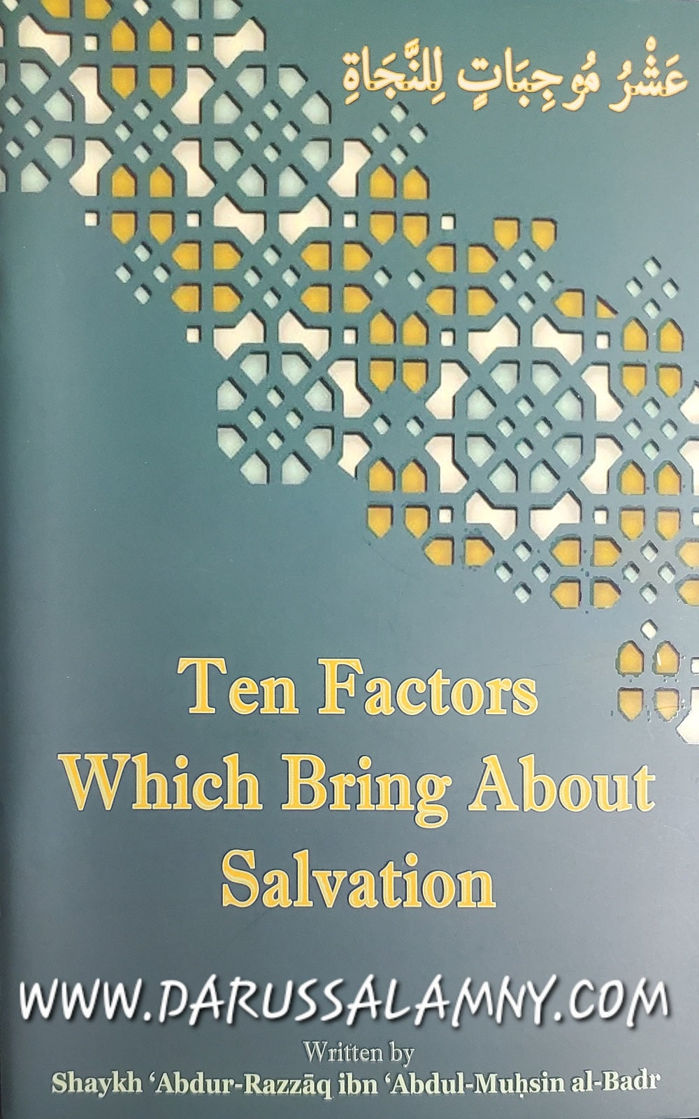 Ten factors Which Bring About Salvation