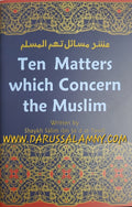 Ten Matters Which Concern the Muslim