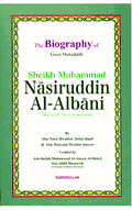 The Biography of Sh. Nasiruddin Al-Bani