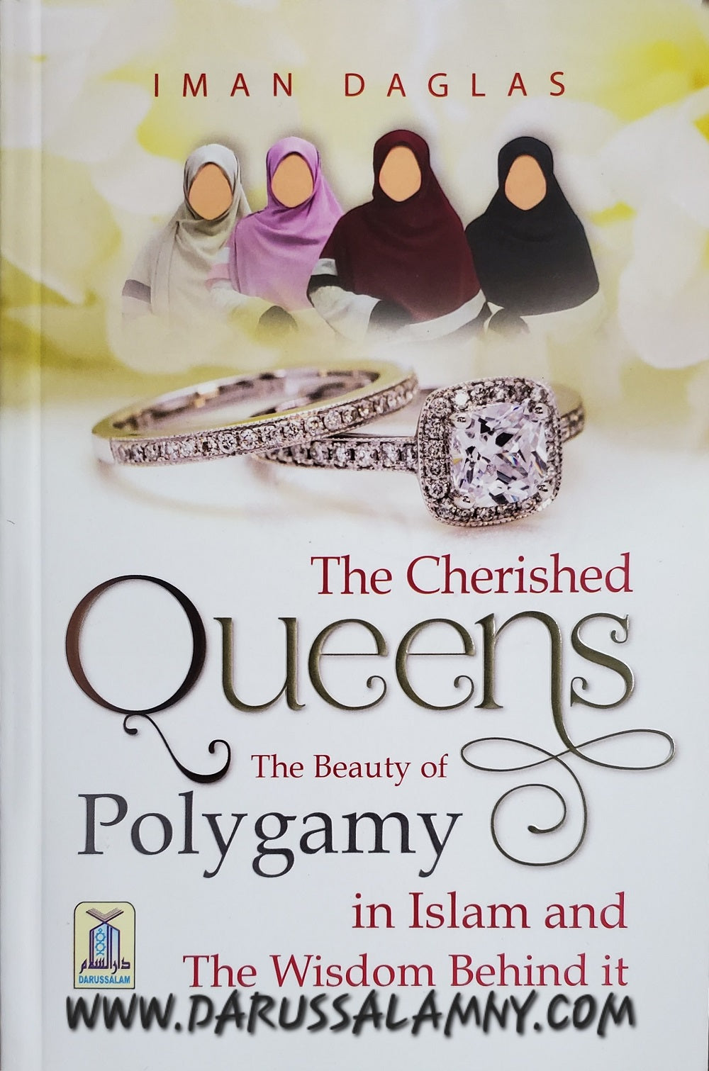 The Cherished Queens: The Beauty of Polygamy in Islam and the Wisdom Behind It