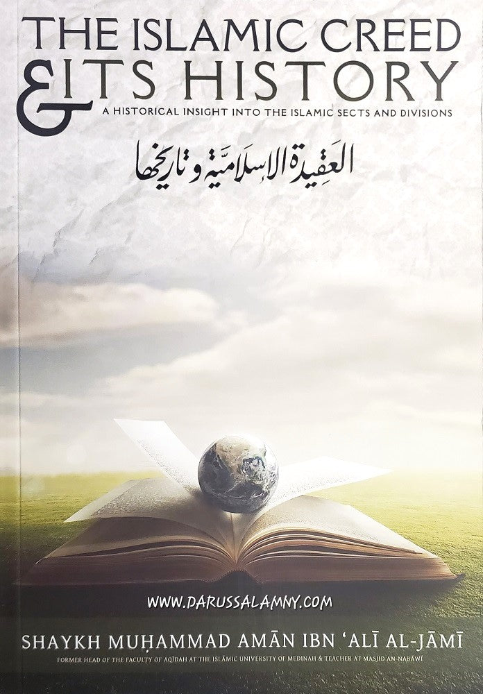 The Islamic Creed & Its History
