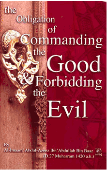 The Obligation of Commanding Good & Forbiding Evil