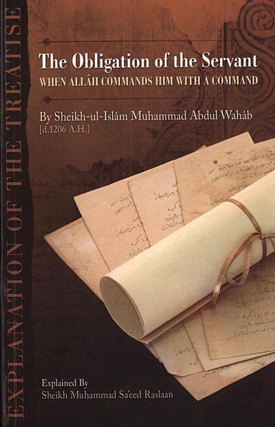 The Obligation of the Servant When Allah Commands him with a Command