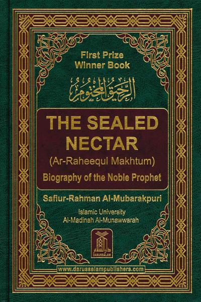 The Sealed Nectar (Large 6x9 Edition)