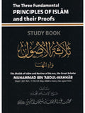 The Three Fundamentals Principles of Islam and Their Proofs (Study Book)