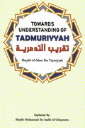 Towards Understanding of Tadmuriyyah